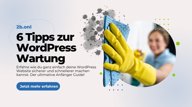 6 Tipps für eine erfolgreiche WordPress Wartung – Der ultimative Anfänger Guide